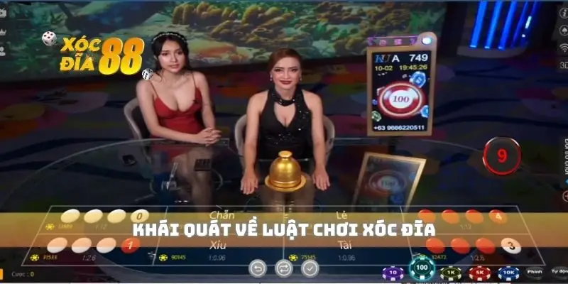 Khái quát về luật chơi xóc đĩa